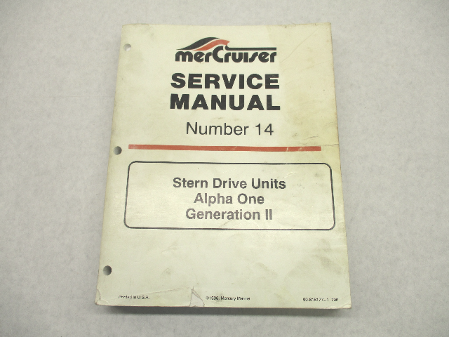 90-818177-1 796 MerCruiser Service Manual 14 Sterndrive Units Alpha 1 Gen II 1991-