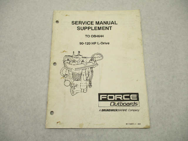 90-826660-1 Service Repair Manual OB4644 Supplement for Force 90-120HP L-Drive