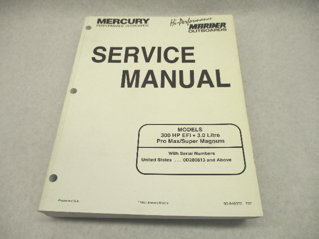90-849372 797 Mercury Mariner Outboard Service Repair Manual 300 HP EFI 3.0L