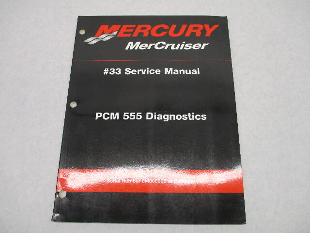 90-863757-1 Mercury Mercruiser #33 Service Manual PCM 555 Diagnostics