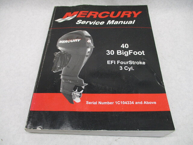 883064R03 10 Mercury Outboard Service Manual 40 30 BigFoot FourStroke EFI 3 CYL