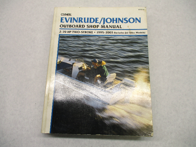 B735-2 Clymer 1995-2003 Evinrude Johnson Outboard 2-70 HP 2S Shop Service Manual