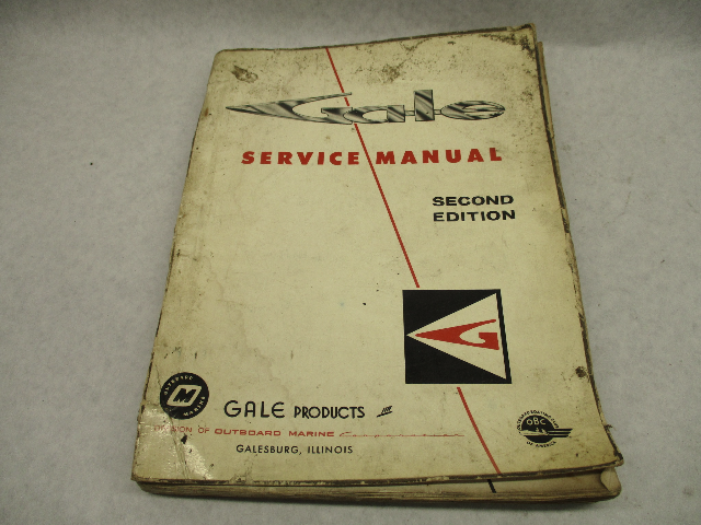 Gale 2.5 thru 35 HP Outboard Service Repair Manual 2nd Edition 1958