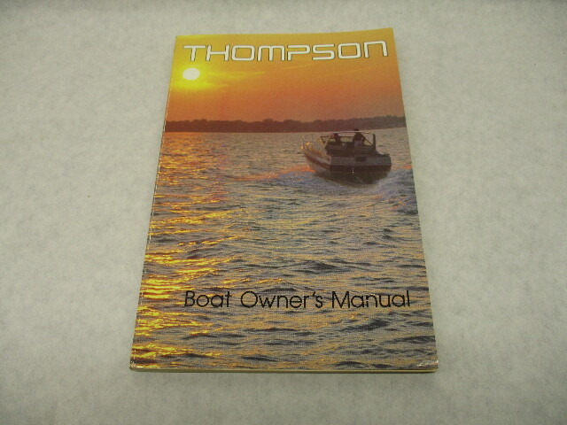 1985 Thompson Pleasureboat Boat Owner's Operator Manual for 26' & Under