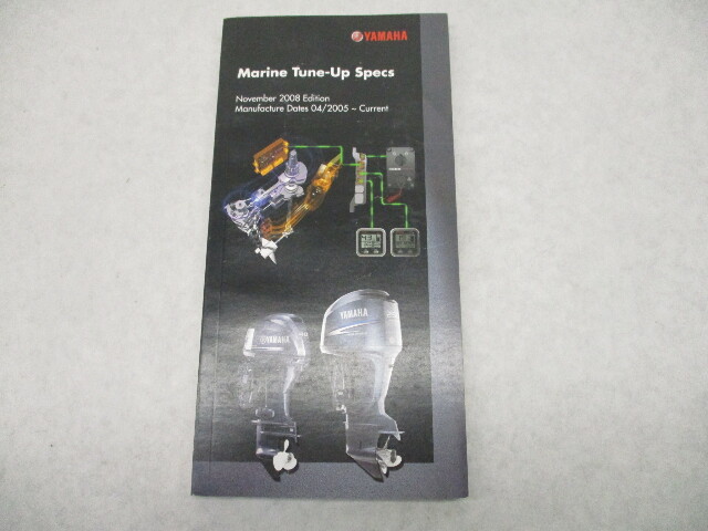 LIT-18559-06-09 2008 Yamaha Outboard 2005-2008 Marine Tune-Up Specs Manual Guide
