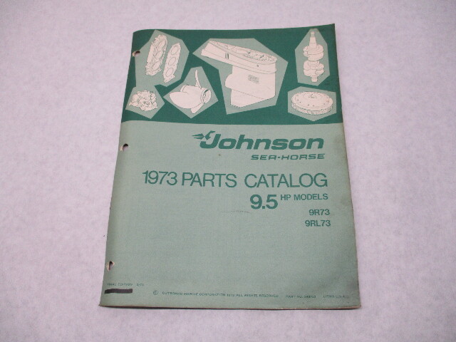 386132 1973 OMC Johnson Sea-Horse 9.5 HP Outboard Parts Catalog 9R73 9RL73