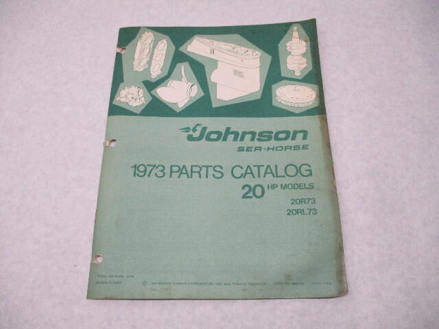 386133 1973 OMC Johnson Sea-Horse 20 HP Outboard Parts Catalog 20R73 20RL73