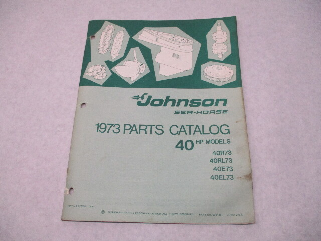 386135 1973 OMC Johnson Sea-Horse 40 HP Outboard Parts Catalog 40R73 40RL73