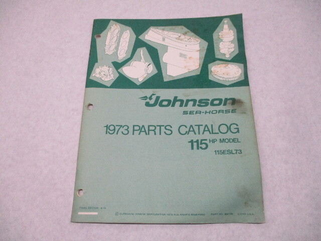 386139 1973 OMC Johnson Sea-Horse 115 HP Outboard Parts Catalog 115ESL73