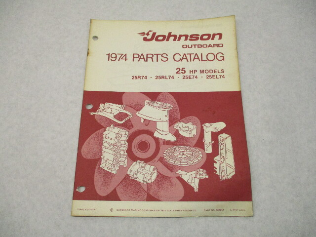 386554 1974 OMC Johnson 25 HP Outboard Parts Catalog 25R74 25RL74 25E74 Final