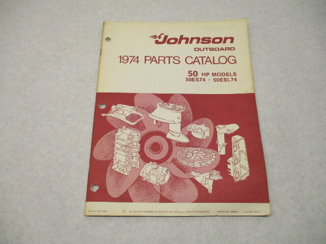 386557 1974 OMC Johnson 50 HP Outboard Parts Catalog 50ES74 50ESL74 Final Edition