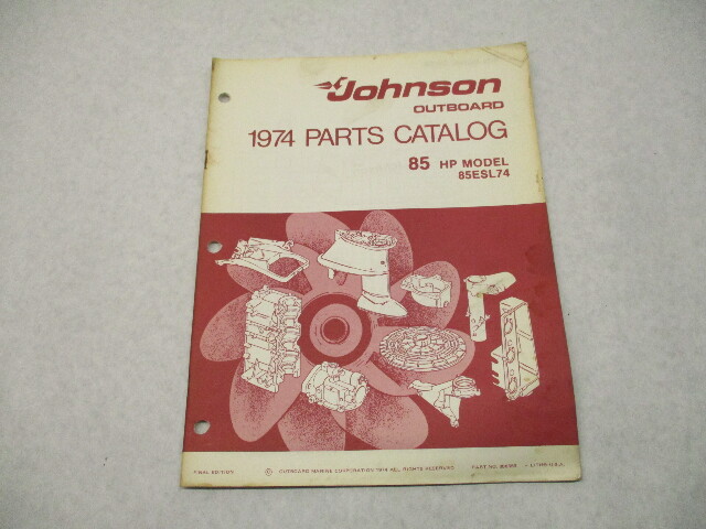 386559 1974 OMC Johnson 85 HP Outboard Parts Catalog 85ESL74 Final Edition