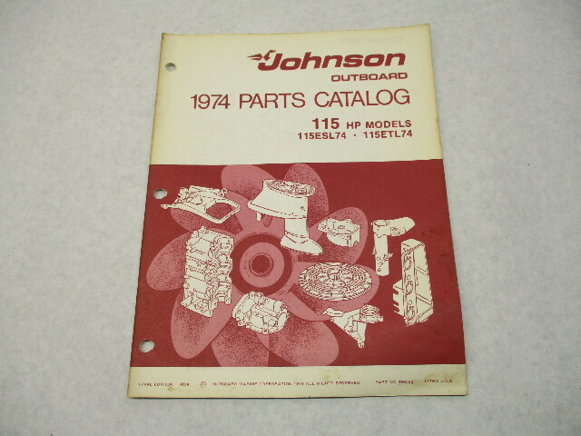 386560 1974 OMC Johnson 115 HP Outboard Parts Catalog 115ESL74 115ETL74 Final