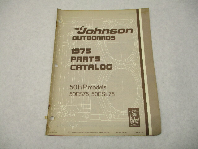 387018 1975 OMC Johnson 50 HP Outboard Parts Catalog 50ES75 50ESL75 Final Edition