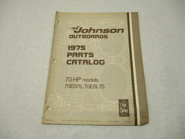 387019 1975 OMC Johnson 70 HP Outboard Parts Catalog 70ES75 70ESL75 Final Edition