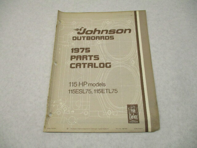 387021 1975 OMC Johnson 115 HP Outboard Parts Catalog 115ESL75 115ETL75 Final