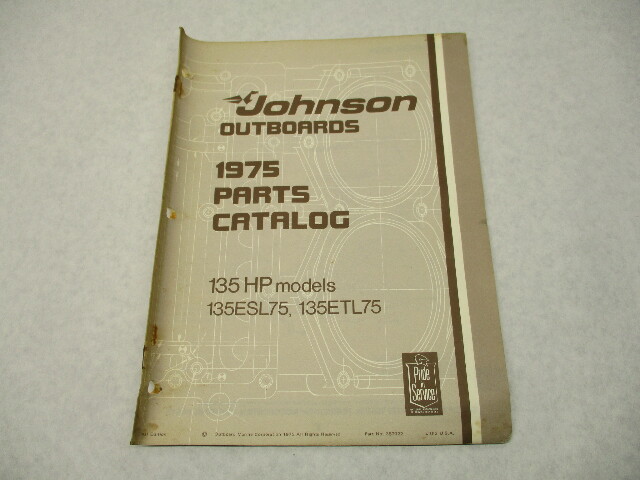 387022 1975 OMC Johnson 135 HP Outboard Parts Catalog 135ESL75 135ETL75 Final