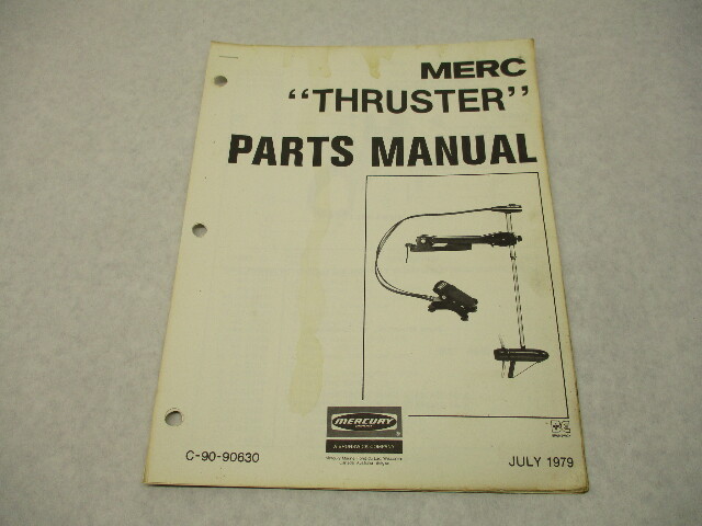 90-90630 1979 Merc Thruster Outboard Electric Model Parts Manual Catalog