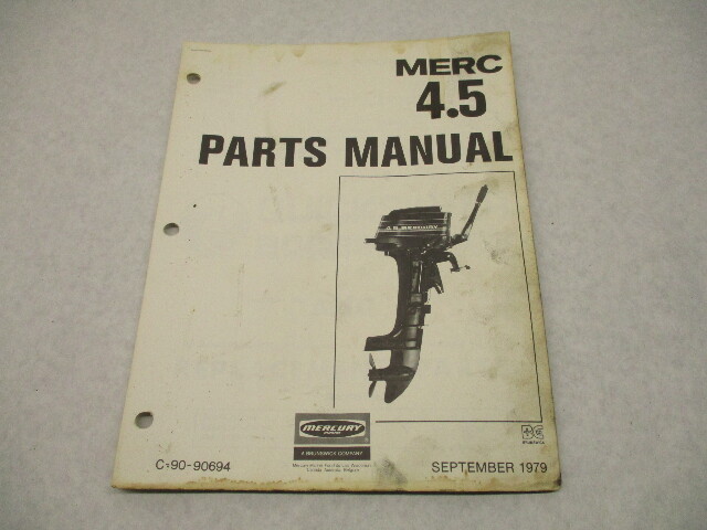90-90694 1979 Mercury Merc 4.5 HP Model Outboard Parts Manual Catalog