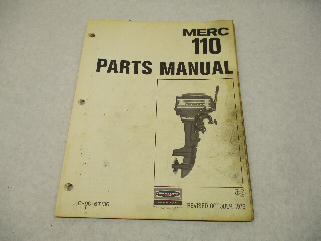 90-67136 1976 Mercury Merc 110, 9.8 HP Model Outboard Parts Manual Catalog