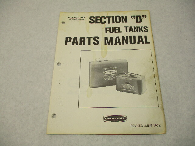 Vintage 1974 Mercury Outboard Fuel Tanks Parts Manual Catalog Section D