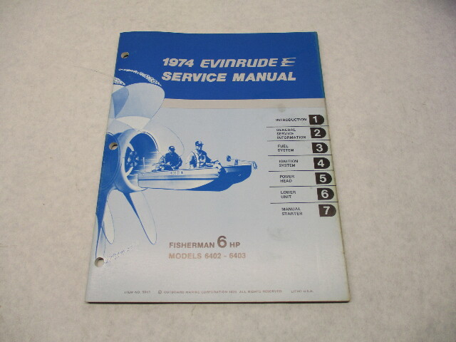 5013 OMC 1974 Evinrude Outboard Service Repair Manual 6 HP Fisherman  6402 6403