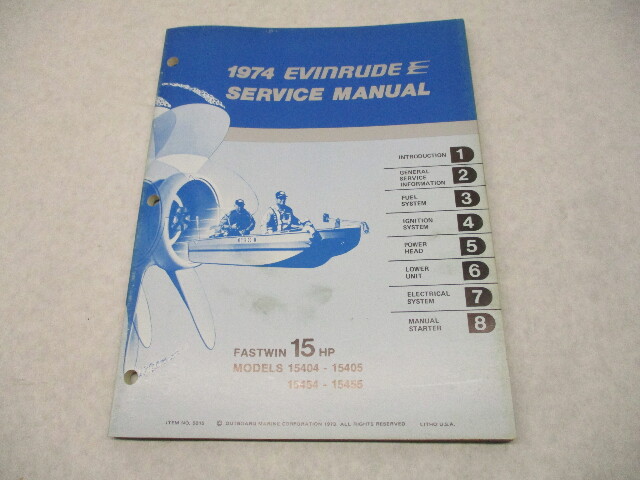 5015 1974 Evinrude Outboard Service Manual 15 HP Fastwin 15404 15454 15455 15405