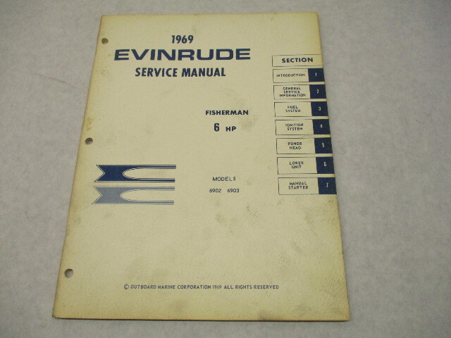 4591 OMC 1969 Evinrude Outboard Service Repair Manual 6 HP Fisherman 6902 6903