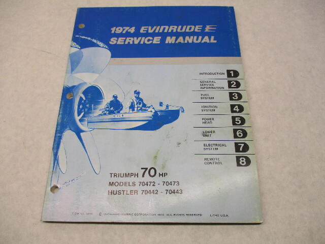 5019 OMC 1974 Evinrude Outboard Service Manual 70 HP Triumph 70472 70473 Hustler