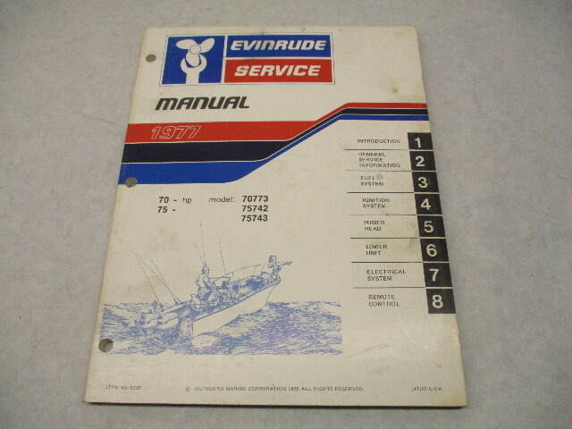 5308 OMC 1977 Evinrude Outboard Service Manual 70-75 HP 70773 75742 75743