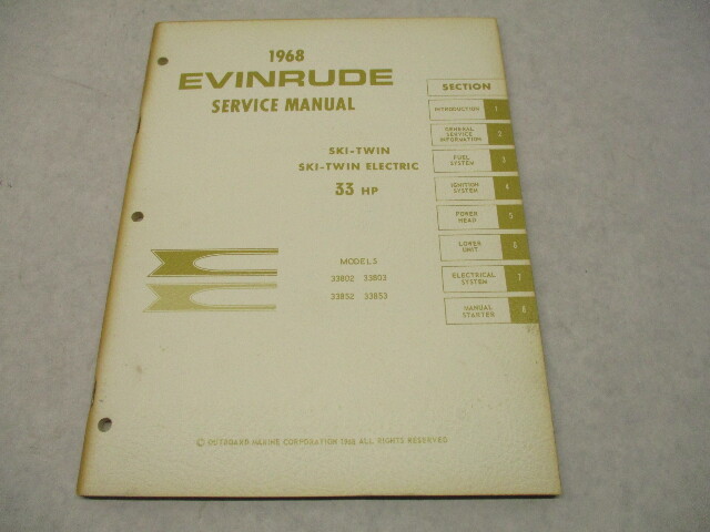 4482 OMC 1968 Evinrude Outboard Service Manual 33 HP Ski-Twin Electric