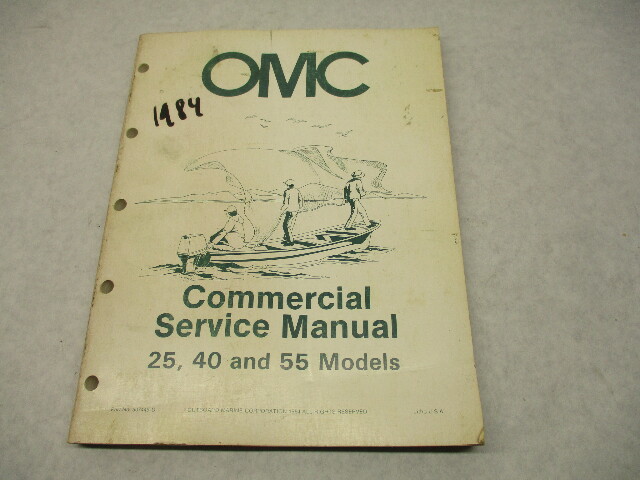 507449 OMC Johnson Evinrude Commercial Outboard Service Manual 25/40/55 1984