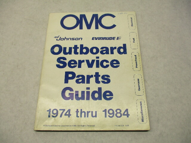507539 1985 OMC Evinrude Johnson Outboard Parts Service Guide 1974-1984