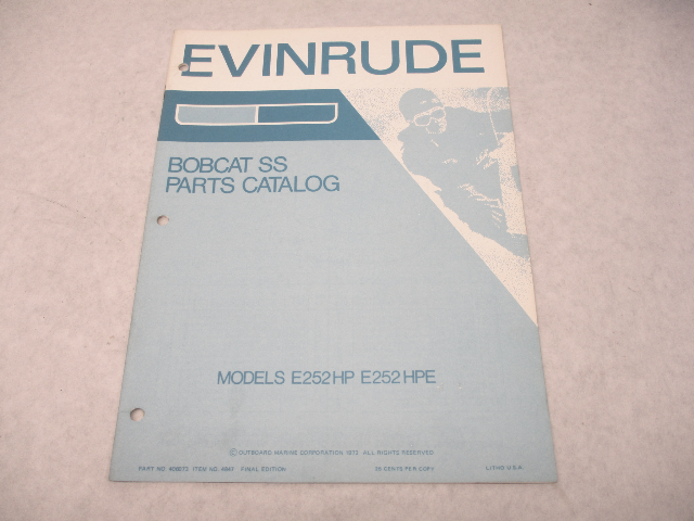 406073 1972 Evinrude Bobcat SS Snowmobile Parts Catalog E252HP E252HPE Models