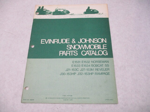 262978 1973 Evinrude Johnson 21-32 HP Snowmobile Parts Catalog E1531 J30-153HP