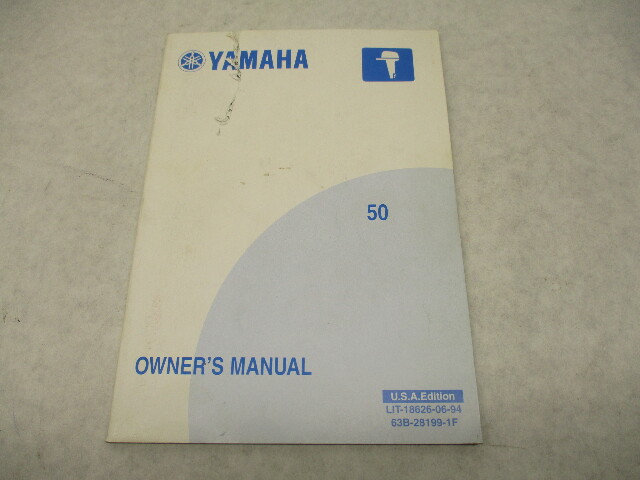 2006 Yamaha Outboard 50 HP Owner's Manual LIT-18626-06-94 USA Edition