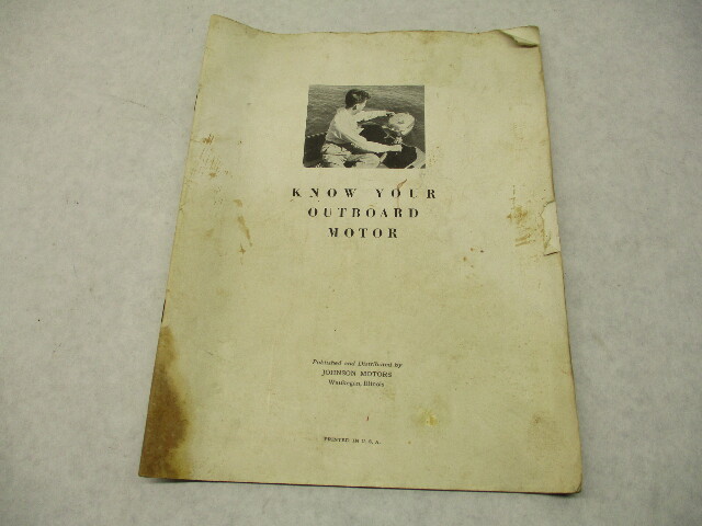 Johnson Outboard Motors Vintage "Know Your Outboard Motor" 1940s Booklet