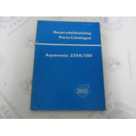 2845 Volvo Penta Parts Catalog Aquamatic 225A/280 1973