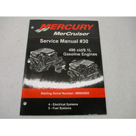 Mercury Mercruiser #30 Service Repair Manual 496cid/8.1L Gasoline Sections 4-5