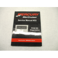 90-863757002 2007 Mercury Mercruiser #33 Service Manual PCM 555 Diagnostics