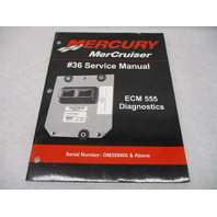 90-864573001 2006 Mercury Mercruiser #36 Service Manual ECM 555 Diagnostics