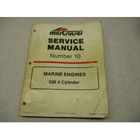 90-14693-1 194 MerCruiser Service Manual #10 GM 4 CYL Marine Engines 1985-89