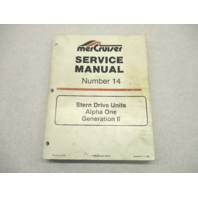 90-818177-1 796 MerCruiser Service Manual 14 Sterndrive Units Alpha 1 Gen II 1991-
