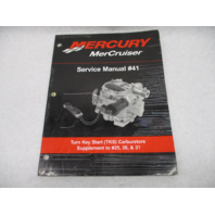 90-866202 2004 Mercruiser #41 Service Manual TKS Carburetors Supplement 25 26 31