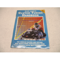 Olav Aaen's Clutch Tuning Handbook 1999 Revision for Racers