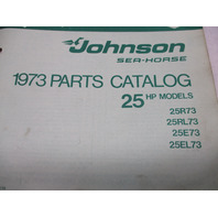 386134 1973 OMC Johnson Sea-Horse 25 HP Outboard Parts Catalog 25R73 25RL73
