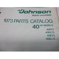 386135 1973 OMC Johnson Sea-Horse 40 HP Outboard Parts Catalog 40R73 40RL73