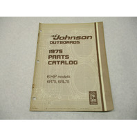387013 1975 OMC Johnson 6 HP Outboard Parts Catalog 6R75 6RL75 Final Edition