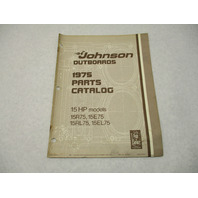 387015 1975 OMC Johnson 15 HP Outboard Parts Catalog 15R75 15RL75 Final Edition