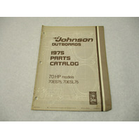 387019 1975 OMC Johnson 70 HP Outboard Parts Catalog 70ES75 70ESL75 Final Edition